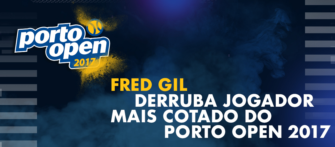 Fred Gil derruba jogador mais cotado do Porto Open 2017